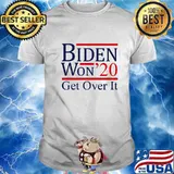 Biden won get over it trump lost 2020 shirt