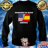 Bienvenido De Nuevo America Half American Half Spanish Flag Shirt Sweater