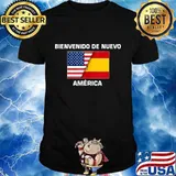 Bienvenido De Nuevo America Half American Half Spanish Flag Shirt