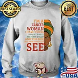 Black woman i'm a cancer woman i have 3 sides funny s Sweater