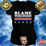 Blame wisconsin election presidential ballots trump biden s Ladies tee