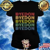 ByeDon 2020 Biden Harris Bye Don Anti Trump Retro Vintage Shirt Ladies tee