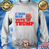 C'mon man vote trump election night s Sweater