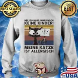 Cat nee ich habe immer noch keine kinder meine katze ist allergisch vintage retro s Sweater