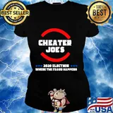 Cheater joe's 2020 election where the fraud happens s Ladies tee