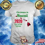 Christmas In Hawaii 2020 Quarantine Edition Map Shirt