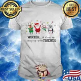Christmas winter a time to cozy up with friends penguin shirt