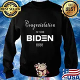 Congratulation future joe biden 2020 s Sweater