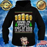Covid-19 xmas tip if you keep a pint of beer in each hand s Hoodie