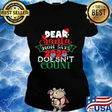 Dear santa my mom says 2020 doesnt count funny christmas s Ladies tee