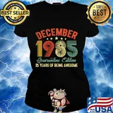 December 1985 Quarantine Edition 35 Years Of Being Awesome Vintage Shirt Ladies tee