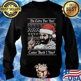 Do gifts for you come back 1 year ugly christmas s Sweater