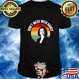 Don't mess with nancy pelosi badass speaker quote vintage retro shirt