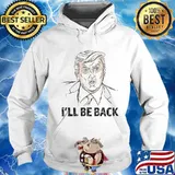 Donald trump i'll be back 2020 s Hoodie