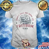 Eagles don't tell me how to freedom usa 1776 shirt