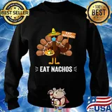 Eat Nachos Save A Turkey Mask Thanksgiving 2020 Mexican Food Shirt Sweater