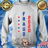 Election 2020 Fraud Shirt Sweater