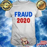 Election fraud 2020 was rigged shirt