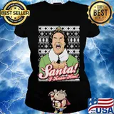 Elf santa i know him ugly christmas s Ladies tee