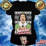 Elf santa i know him ugly christmas s Ladies tee