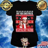 Fa la may your christmas be a little bit alexis ugly s Ladies tee