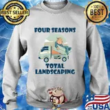 Four seasons total landscaping lawn care political humor s Sweater