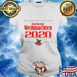 Fuckige Weihnachten 2020 Christmas Shirt Ladies tee