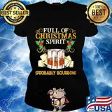 Full Of Christmas Spirit Bourbon Christmas Drinking Shirt Ladies tee