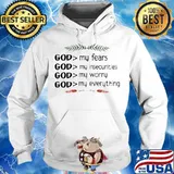 God my fears insecurities worry everything s Hoodie