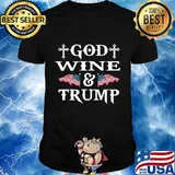 God Wine Trump Election American Flag Shirt