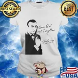 Gone But Not Forgotten Rip Sean Connery James Bond 1930 2020 Shirt Ladies tee