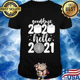 Goodbye 2020 Hello 2021 Toilet Paper Happy New Year Shirt