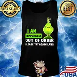Grinch i am temporarily out of order please try again later s Tank top