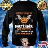 Halloween nothing scare me i'm bartender who survived 2020 coronavirus pandemic s Sweater