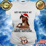 Horse christmas let me check my giveashitometer nope nothing s Ladies tee