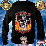 I don't ride my own bike but i do ride my own biker skull fire s Sweater