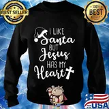 I Like Santa But Jesus Has My Heart Classic Shirt Sweater