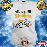 I'm a pittsburgh steelers and wine kinda girl heart s Ladies tee