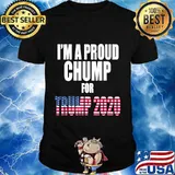 I'm A Proud Chump For Trump 2020 American Flag Shirt
