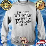 I'm just wtf ing my way through life 2020 s Sweater