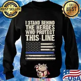 I Stand Behind The Heroes Who Protect This Line American Flag Shirt Sweater