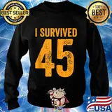I survived 45 trump lost funny 2020 election s Sweater