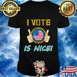 I Vote Is nice 2020 Voted Vintage Distressed gift T-Shirt