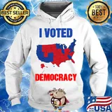 I voted democracy democrats election s Hoodie