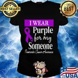 I Wear Purple For My Someone Pancreatic Cancer Awareness Shirt Ladies tee
