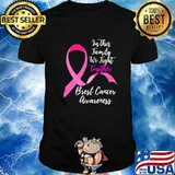 In This Family We Fight Together Breast Cancer Awareness Shirt