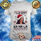 It's the season to be jolly kamala harris la la la ugly christmas shirt