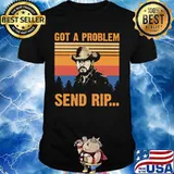 Jacket got a problem send rip vintage retro shirt