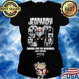 Jeopardy 80 thanks for the memories alex trebek signature s Ladies tee