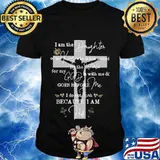 Jesus i am the daughter of the king who is not moved by the world for my god is with me and goes before me shirt